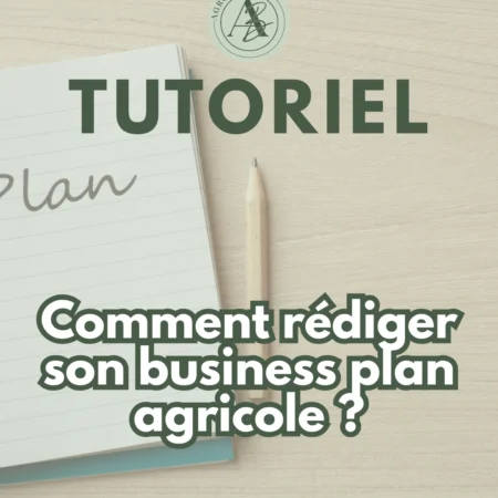 Tutoriel Business plan agricole 